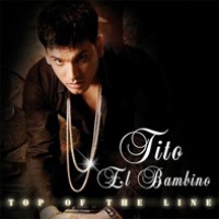 Purchase Tito El Bambino - Top Of The Line
