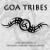 Buy VA - Goa Tribes [CD 1] Mp3 Download