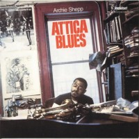 Purchase Archie Shepp - Attica Blues (Vinyl)