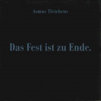 Purchase Asmus Tietchens - Das Dest Ist Zu Ende. Aus.