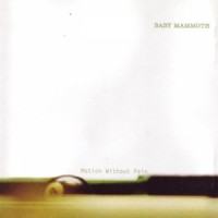 Purchase Baby Mammoth - Motion without pain