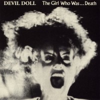 Purchase Devil Doll - The Girl Who Was... Death