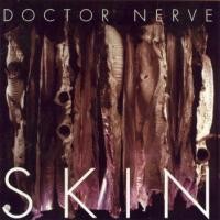 Purchase Doctor Nerve - Skin