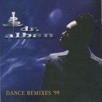 Purchase Dr. Alban - Dance Remixes '99