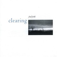 Purchase Fred Frith - Clearing