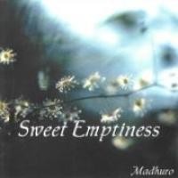 Purchase Madhuro - Sweet Emptiness