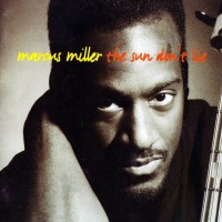 Purchase Marcus Miller - The Sun Don't Lie