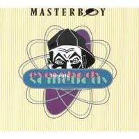 Purchase Masterboy - Everybody Needs Somebody (Single)