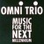 Buy Omni Trio - Music for the Next Millennium Mp3 Download