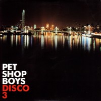 Purchase Pet Shop Boys - Disco 3 (Limited Edition) (Vinyl)