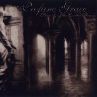 Purchase Profane Grace - Serenity of the Endless Graves