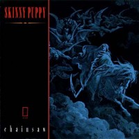 Purchase Skinny Puppy - Chainsaw (Single)