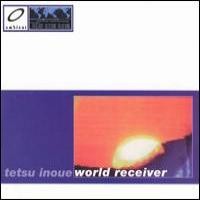 Purchase Tetsu Inoue - World Receiver