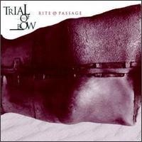 Purchase Trial Of The Bow - Rite Of Passage