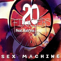 Purchase 20 Fingers - Sex Machine (MCD)
