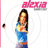 Purchase Alexia - Summer Is Crazy (CDS)