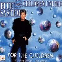 Purchase Blue System - For The Children (Single)