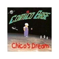 Purchase Comico Base - Chico's Dream (Single)