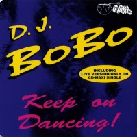 Purchase DJ Bobo - Keep On Dancing (CDS)