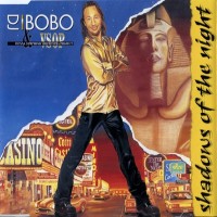 Purchase DJ Bobo - Shadows Of The Night (CDS)