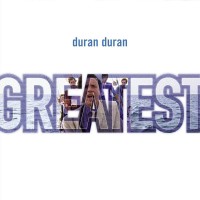 Purchase Duran Duran - Greatest