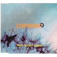 Purchase Euphoric - Do You Like