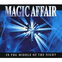Purchase Magic Affair - In The Middle Of The Night (Remixes)