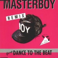 Purchase Masterboy - Dance To The Beat (Remixes)