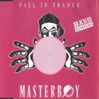 Purchase Masterboy - Fall In Trance Remix