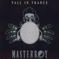 Purchase Masterboy - Fall In Trance