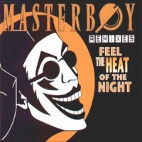 Purchase Masterboy - Feel The Heat Of The Night (Remixes) 2