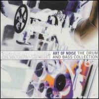 Purchase The Art Of Noise - The Drum And Bass Collection