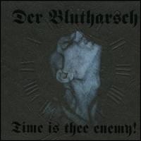 Purchase Der Blutharsch - Time Is Thee Enemy!