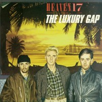 Purchase Heaven 17 - The Luxury Gap
