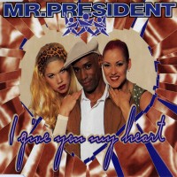 Purchase Mr. President - I Give You My Heart (CDM)