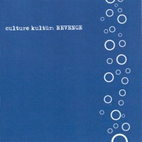 Purchase Culture Kultür - Revenge