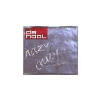 Purchase Da Hool - Hazy Crazy (Single)