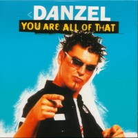 Purchase Danzel - You Are All Of That (Single)
