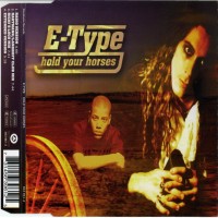 Purchase E-Type - Hold Your Horses (CDS)