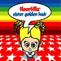 Purchase Floorfilla - Sister Golden Hair (Single)