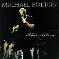 Purchase Michael Bolton - Til The End Of Forever