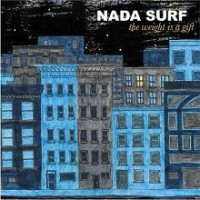 Purchase Nada Surf - The Weight Is A Gift