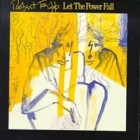 Purchase Robert Fripp - Let The Power Fall
