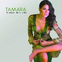 Purchase Tamara - Lo Mejor De Tu Vida