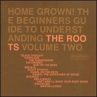 Purchase The Roots - Home Grown! The Beginner's Guide to Understanding the Roots, Vol.2