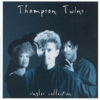 Purchase Thompson Twins - Singles Collection