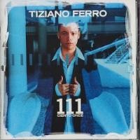 Purchase Tiziano Ferro - 111 Ciento Once