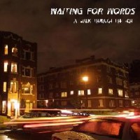Purchase Waiting For Words - A Walk Through The Night