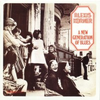 Purchase Alexis Korner - A New Generation Of Blues (Reissue 2009)