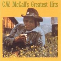 Purchase C.W. Mccall - Greatest Hits